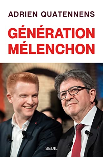 Book cover: "Adrien Quatennens - Génération Mélenchon" with two men pictured.