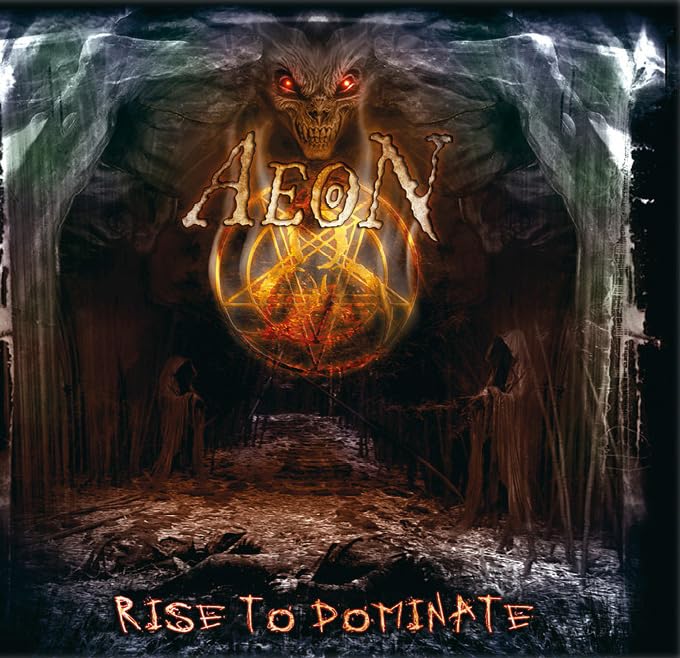 Album cover for Aeon - Rise To Dominate, featuring a demonic face and fiery orb.