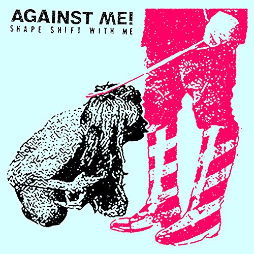 Album cover for Against Me!'s "Shape Shift With Me" featuring stylized figures.