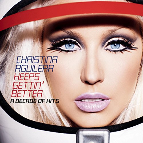 Christina Aguilera album cover, "Keeps Gettin' Better," framed by a helmet.