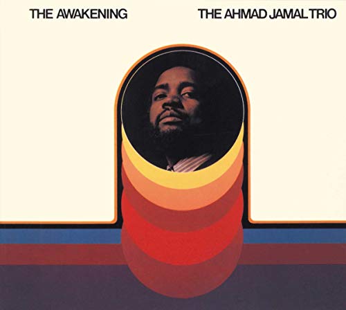 Album cover for "The Awakening" by Ahmad Jamal Trio, featuring a portrait.