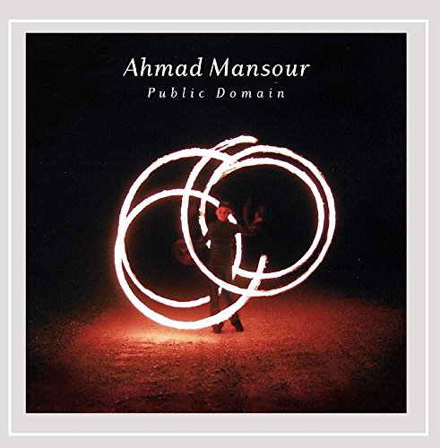 CD cover for Ahmad Mansour’s “Public Domain” featuring light painting art.