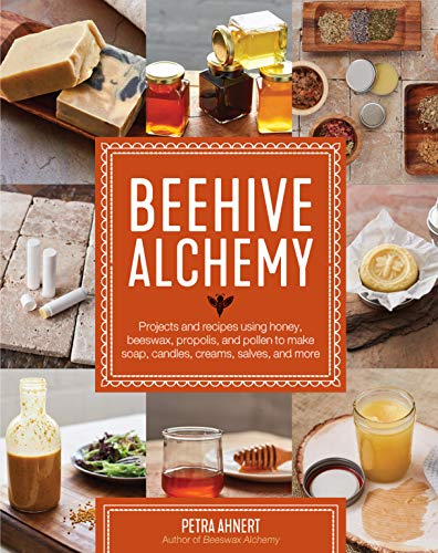 Book cover showing honey, beeswax, and homemade products with the title Beehive Alchemy.