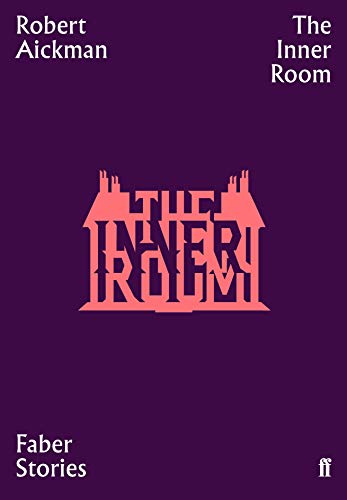 Book cover: “The Inner Room” by Robert Aickman, with a house illustration.