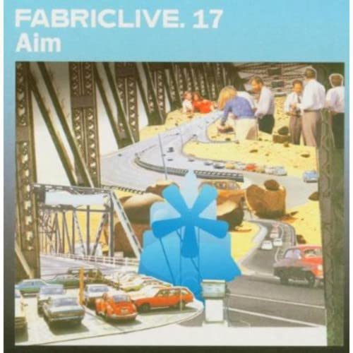 CD cover for Aim’s FabricLive.17, featuring a bridge and toy cars.