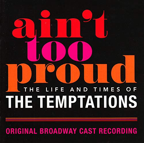 Album cover for "Ain't Too Proud: Life & Times of The Temptations.