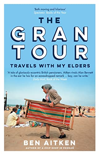 Book cover: "The Gran Tour" featuring an elderly woman carrying a beach chair.