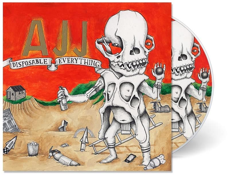 CD cover: illustrated skeleton amidst debris, with band name "AJJ".