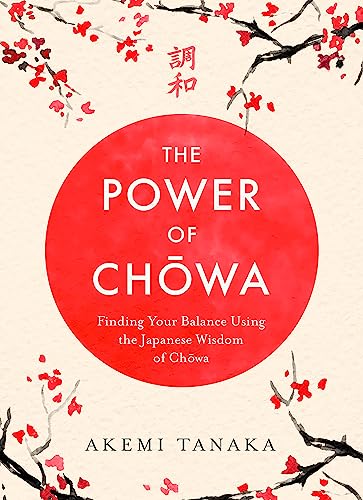 Book cover: "The Power of Chowa" with red circle and cherry blossoms.