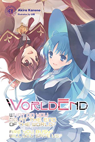 Light novel cover with two anime-style girls and large red text: "WORLDEND".