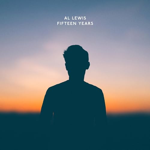 Album cover for Al Lewis’ “Fifteen Years” featuring a silhouetted figure.