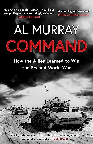 Book cover: “Command” by Al Murray, depicting WWII tanks and stormy sky.