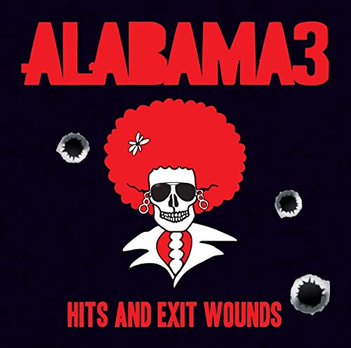 Alabama 3 album cover: skull with afro, bullet holes, and red text.