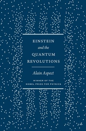 Book cover: "Einstein and the Quantum Revolutions" by Alain Aspect.