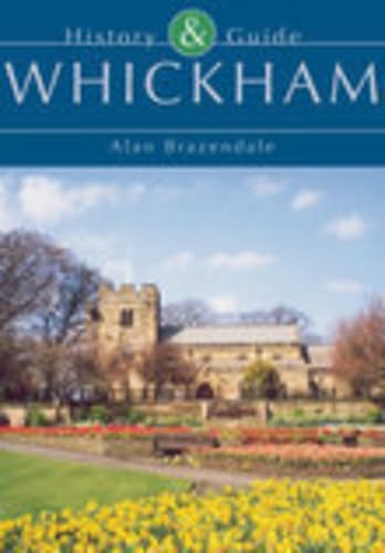 Book cover: “Whickham: History & Guide” with image of a castle.