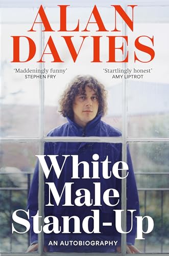 Book cover featuring Alan Davies, author of “White Male Stand-Up.”