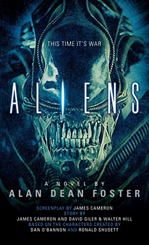 Book cover featuring a close-up of a Xenomorph creature with text Aliens by Alan Foster.