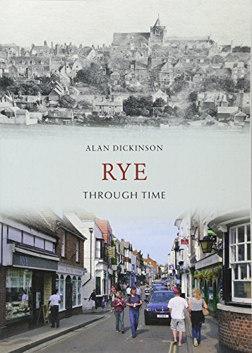 Book cover: "Rye Through Time" with historical and modern town views.