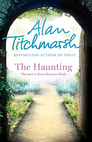 Book cover: "The Haunting" by Alan Titchmarsh, showing a garden path.