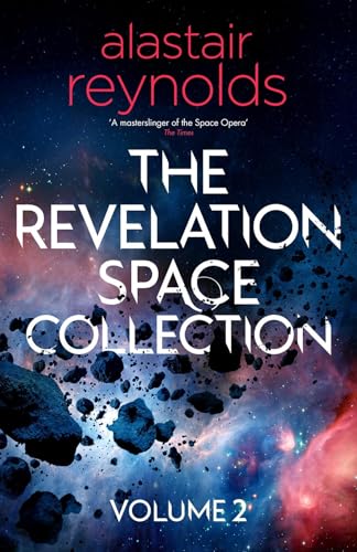 Book cover: “The Revelation Space Collection Volume 2” with space imagery.