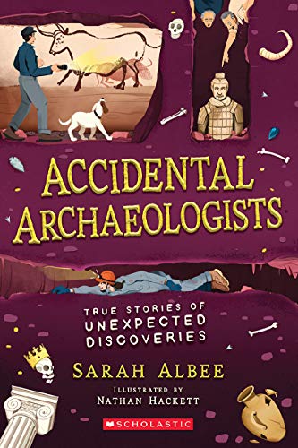 Book cover: "Accidental Archaeologists" with illustrations of discoveries.