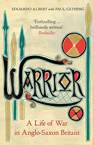 Book cover with the title Warrior, featuring Anglo-Saxon style illustrations of spears and shields.