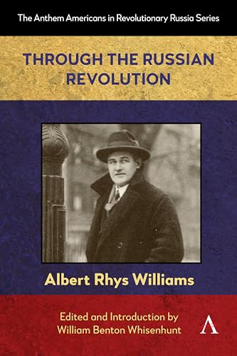 Book cover featuring a portrait of Albert Rhys Williams in a hat and coat.