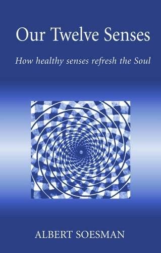 Book cover with blue background, spiral pattern, and white text "Our Twelve Senses" by Albert Soesman.