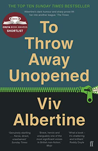 Book cover: "To Throw Away Unopened" by Viv Albertine, with a zipper.