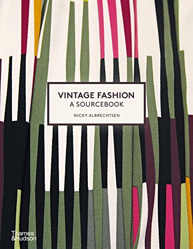 Book cover: "Vintage Fashion: A Sourcebook" with colorful striped background.