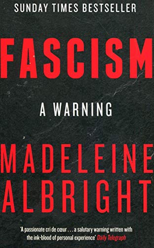 Book cover: “Fascism: A Warning” by Madeleine Albright, red text on black.