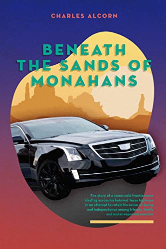 Book cover: black car in desert landscape, title "Beneath the Sands of Monahans".