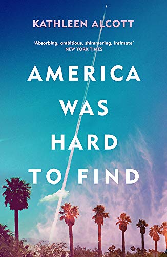 Book cover: “America Was Hard to Find” with palm trees and a rocket.