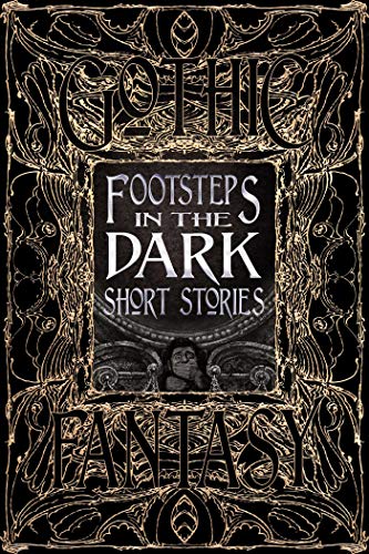Ornate book cover for "Footsteps in the Dark" gothic fantasy stories.