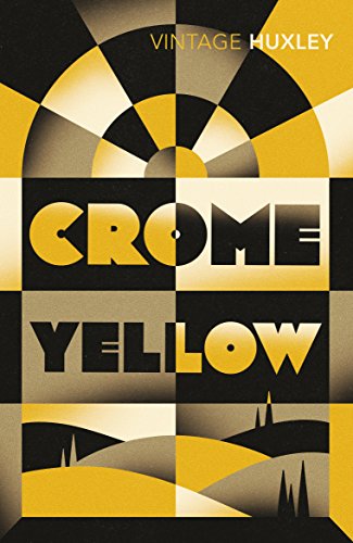 Book cover for "Crome Yellow" with geometric yellow and black design.