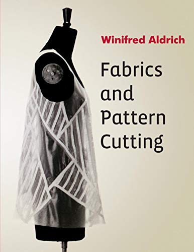 Book cover: "Fabrics and Pattern Cutting" with a dress form image.