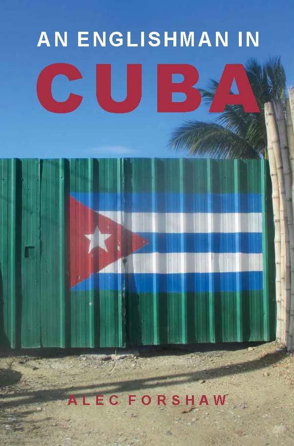 Book cover: “An Englishman in Cuba” with Cuban flag mural backdrop.