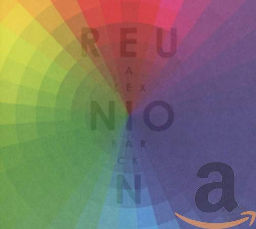 CD cover with a rainbow color wheel background and the word Reunion overlaid.