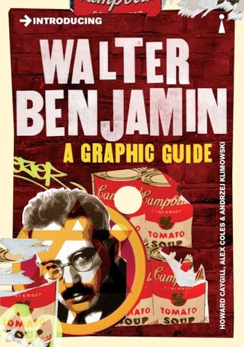Book cover: "Walter Benjamin: A Graphic Guide" with portrait and soup cans.