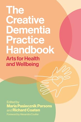 Book cover: "The Creative Dementia Practice Handbook" with abstract shapes and hands.