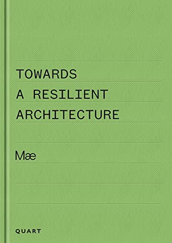 Green book cover with white text: "Towards A Resilient Architecture: Mae".