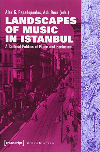 Book cover: “Landscapes of Music in Istanbul” with street scene and map.