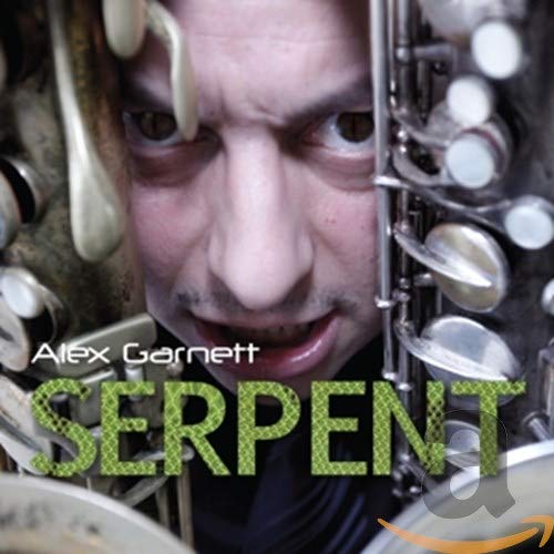 Close-up of saxophonist Alex Garnett with instrument, album title "Serpent".