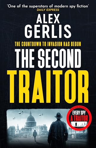 Book cover: "The Second Traitor" by Alex Gerlis, with a shadowy figure.
