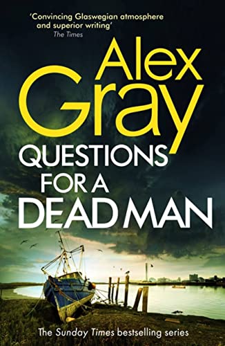 Book cover: "Questions for a Dead Man" by Alex Gray, with a coastal scene.