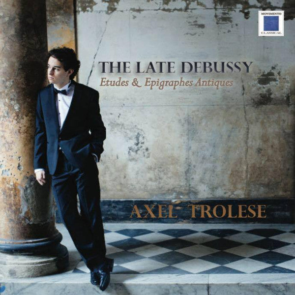 CD cover: pianist Alex Trolese, textured background, title “The Late Debussy.”
