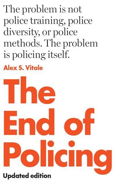 Book cover with red text reading "The End of Policing" and author name.