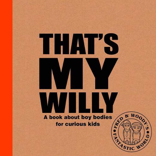 Book cover: "That's My Willy" with illustrations of two cartoon boys.