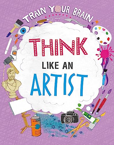 Book cover with art supplies and text: "Think Like an Artist.