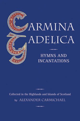 Book cover titled Carmina Gadelica with Celtic-style lettering on a solid blue background.